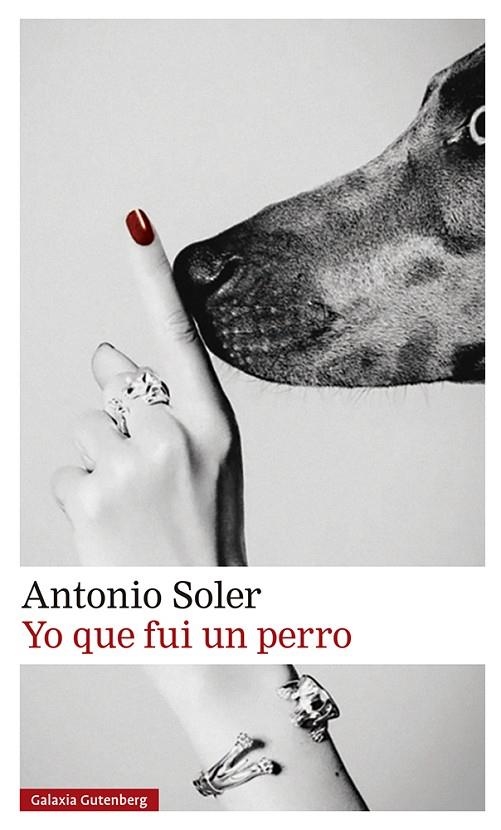 YO QUE FUI UN PERRO | 9788419738011 | SOLER, ANTONIO