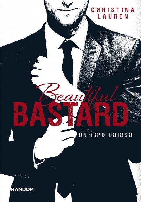 BEAUTIFUL BASTARD UN TIPO ODIOSO | 9788415725404 | LAUREN, CHRISTINA