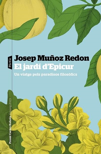 EL JARDÍ D'EPICUR | 9788498095470 | MUÑOZ REDÓN, JOSEP