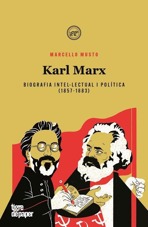 KARL MARX. BIOGRAFIA INTEL·LECTUAL I POLÍTICA 1857-1883(CAT) | 9788418705564 | MUSTO, MARCELLO