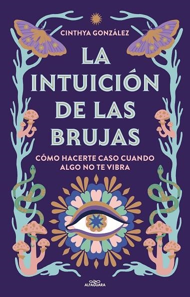 LA INTUICIÓN DE LAS BRUJAS | 9788419507389 | GONZÁLEZ, CINTHYA