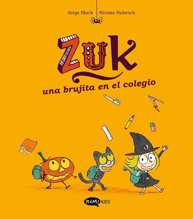 ZUK 2. UNA BRUJITA EN EL COLEGIO | 9788419183286 | BLOCH, SERGE