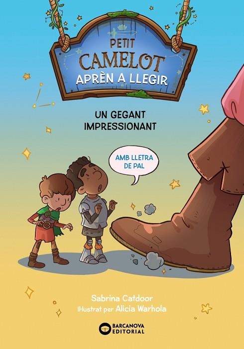 PETIT CAMELOT: UN GEGANT IMPRESSIONANT | 9788448955618 | CATDOOR, SABRINA