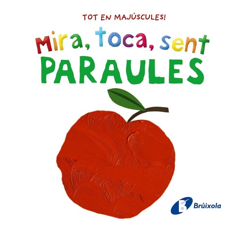 MIRA, TOCA, SENT. PARAULES | 9788413492858 | AA.VV.