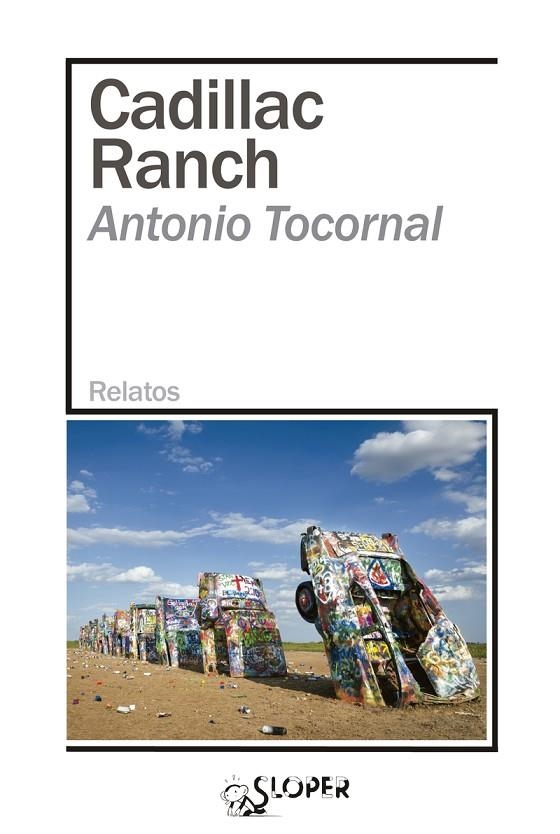 CADILLAC RANCH | 9788417200947 | TOCORNAL, ANTONIO