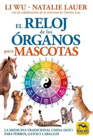 RELOJ DE LOS ORGANOS PARA MASCOTAS, EL | 9788828521570 | WU, LI