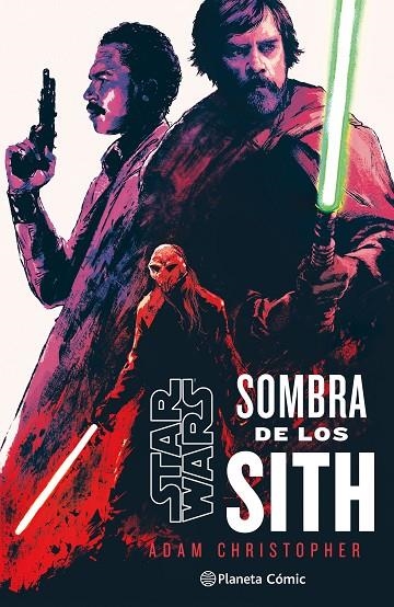 STAR WARS. SOMBRAS DE LOS SITH (NOVELA) | 9788411403818 | CHRISTOPHER, ADAM