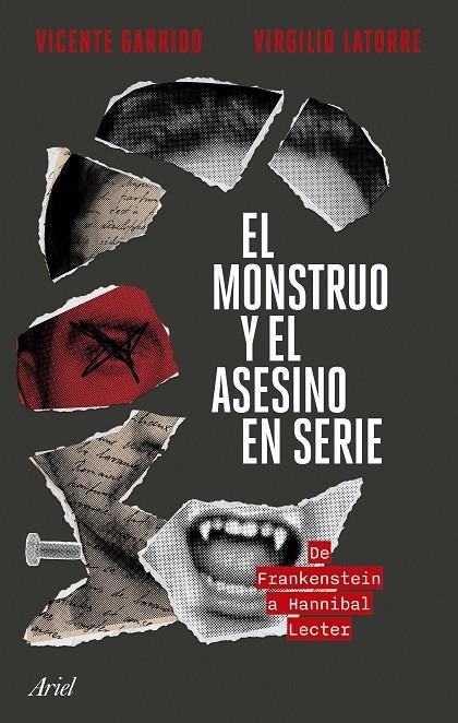 EL MONSTRUO Y EL ASESINO EN SERIE | 9788434436749 | GARRIDO, VICENTE / LATORRE, VIRGILIO