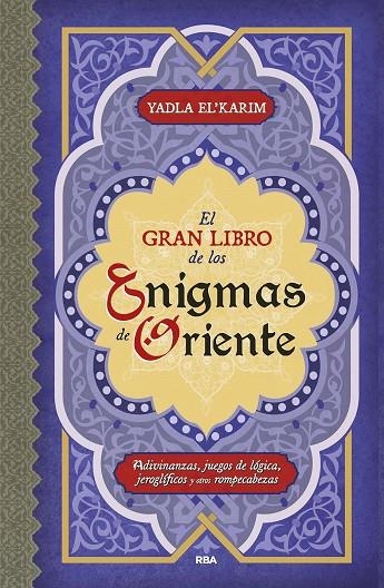 EL GRAN LIBRO DE LOS ENIGMAS DE ORIENTE | 9788411324106 | EL'KARIM, YADLA