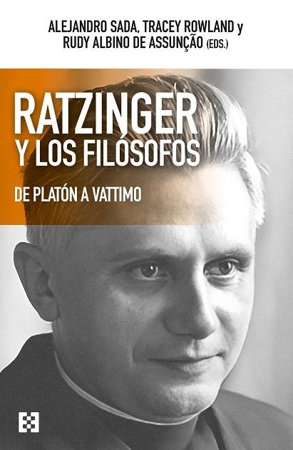 RATZINGER Y LOS FILÓSOFOS | 9788413391618 | SADA, ALEJANDRO / ALBINO DE ASSUNÇAO, RUDY / ROWLAND, TRACEY / SCHLÖGL, MANUEL / DE GAÁL, EMERY / GO