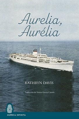 AURELIA, AURÉLIA | 9788412595673 | DAVIS, KATHRYN