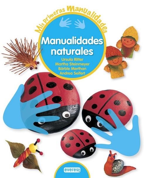 MANUALIDADES NATURALES | 9788444150109 | AAVV