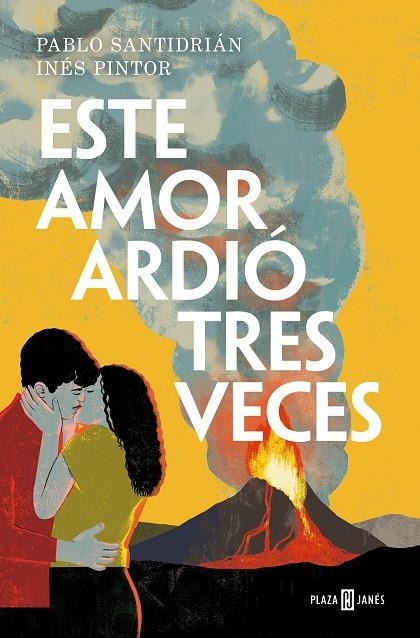 ESTE AMOR ARDIÓ TRES VECES | 9788401032387 | SANTIDRIÁN, PABLO / PINTOR, INÉS