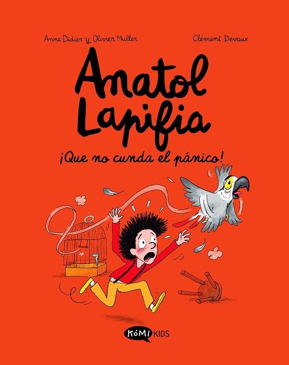 ANATOL LAPIFIA VOL.6 ¡QUE NO CUNDA EL PÁNICO! | 9788419183347 | DIDIER, ANNE / MULLER, OLIVIER