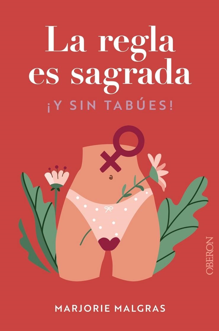 LA REGLA ES SAGRADA. Y SIN TABÚES | 9788441548763 | MALGRAS, MARJORIE / BERTAUDIÈRE, JULIETTE