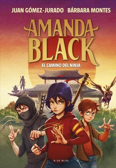 AMANDA BLACK 9 - EL CAMINO DEL NINJA | 9788419378323 | GÓMEZ-JURADO, JUAN / MONTES, BÁRBARA