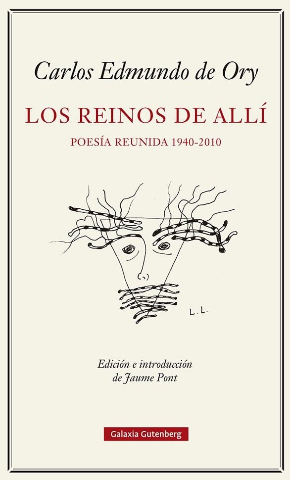 LOS REINOS DEL ALLÍ. POESÍA REUNIDA (1940-2010) | 9788419738103 | ORY, CARLOS EDMUNDO DE