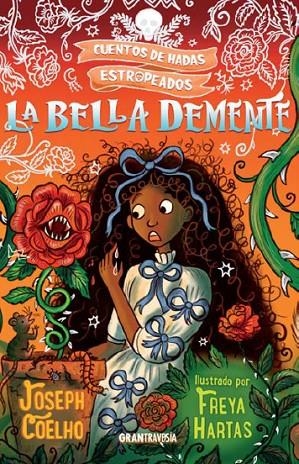 LA BELLA DEMENTE | 9788412669763 | COELHO, JOSEPH / HARTAS, FREYA