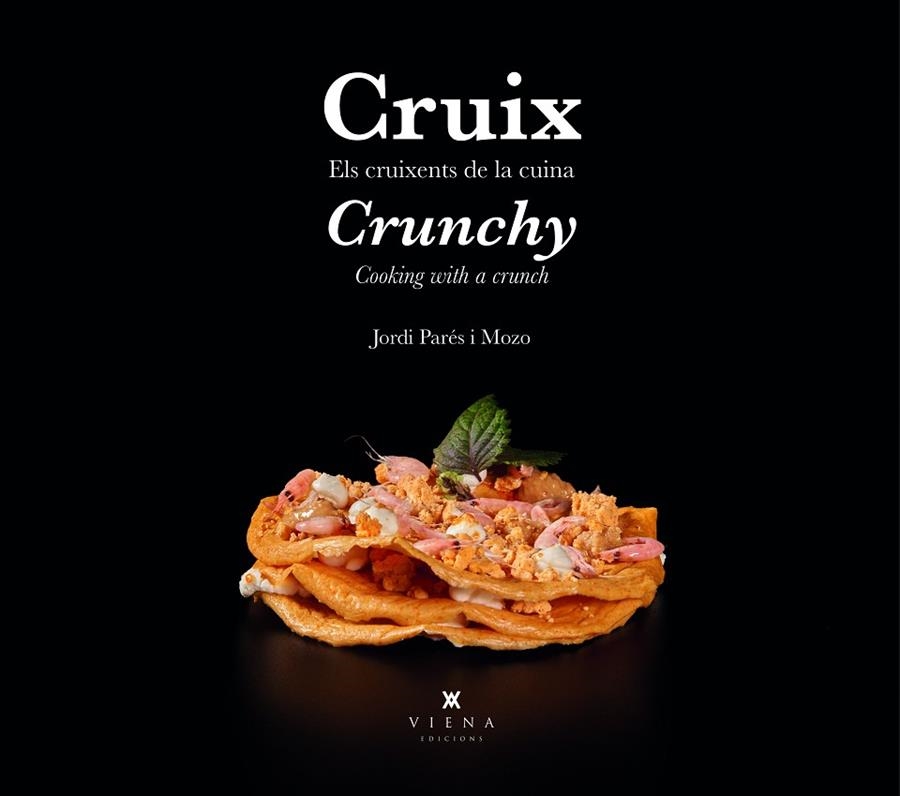 CRUIX  / CRUNCHY | 9788419474162 | PARÉS I MOZO, JORDI