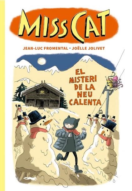 MISS CAT EL MISTERI DE LA NEU CALENTA | 9788412635348 | FROMENTAL, JEAN-LUC