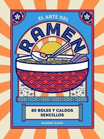 EL ARTE DEL RAMEN | 9788419043245 | SANO, MAKIKO