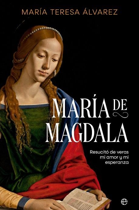 MARÍA DE MAGDALA | 9788413846422 | ÁLVAREZ, MARÍA TERESA