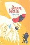 DUERME NEGRITO | 9786071611086 | VALDIRIA, PALOMA