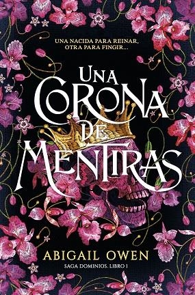 UNA CORONA DE MENTIRAS | 9788419621207 | OWEN, ABIGAIL