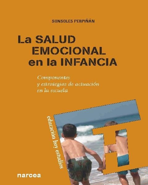 SALUD EMOCIONAL EN LA INFANCIA, LA | 9788427719118 | PERPIÑAN GUERRAS, SONSOLES