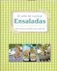 ARTE DE COCINAR ENSALADAS 100 RECETAS SENCILLAS PARA CADA D | 9781445468792 | AAVV