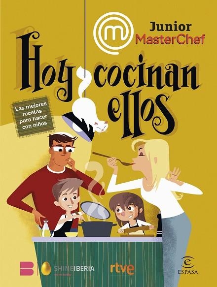 MASTERCHEF JUNIOR. HOY COCINAN ELLOS | 9788467070644 | SHINE / RTVE