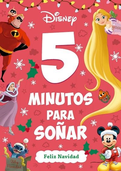 DISNEY. 5 MINUTOS PARA SOÑAR. FELIZ NAVIDAD | 9788419547439 | DISNEY