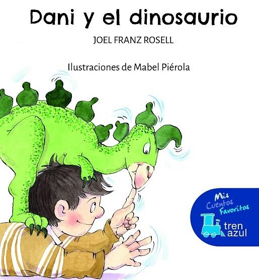 DANI Y EL DINOSAURIO | 9788468363530 | ROSELL, JOEL FRANZ