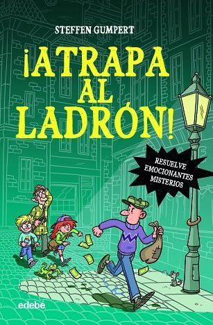 ¡ATRAPA AL LADRÓN! | 9788468357232 | GUMPER, STEFFEN