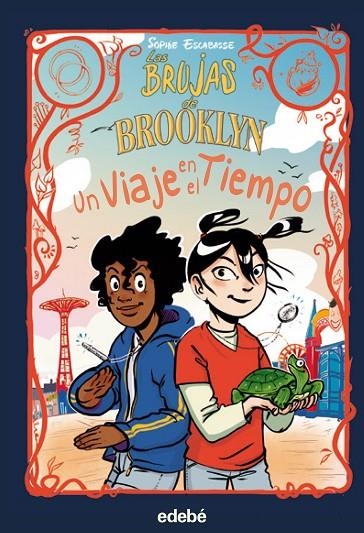 LAS BRUJAS DE BROOKLYN: UN VIAJE EN EL TIEMPO | 9788468362540 | ESCABASSE, SOPHIE