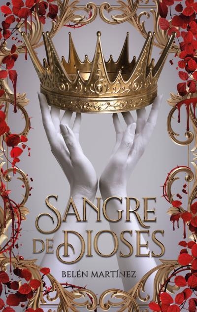 SANGRE DE DIOSES | 9788419252456 | MARTÍNEZ, BELÉN