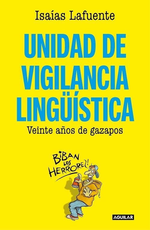 UNIDAD DE VIGILANCIA LINGÜÍSTICA | 9788403519534 | LAFUENTE, ISAÍAS