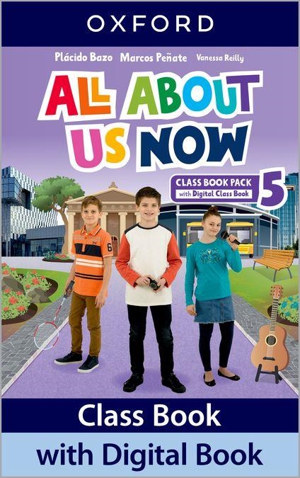 ALL ABOUT US NOW 5. CLASS BOOK | 9780194074988 | BAZO, PLÁCIDO / PEÑATE, MARCOS / REILLY, VANESSA