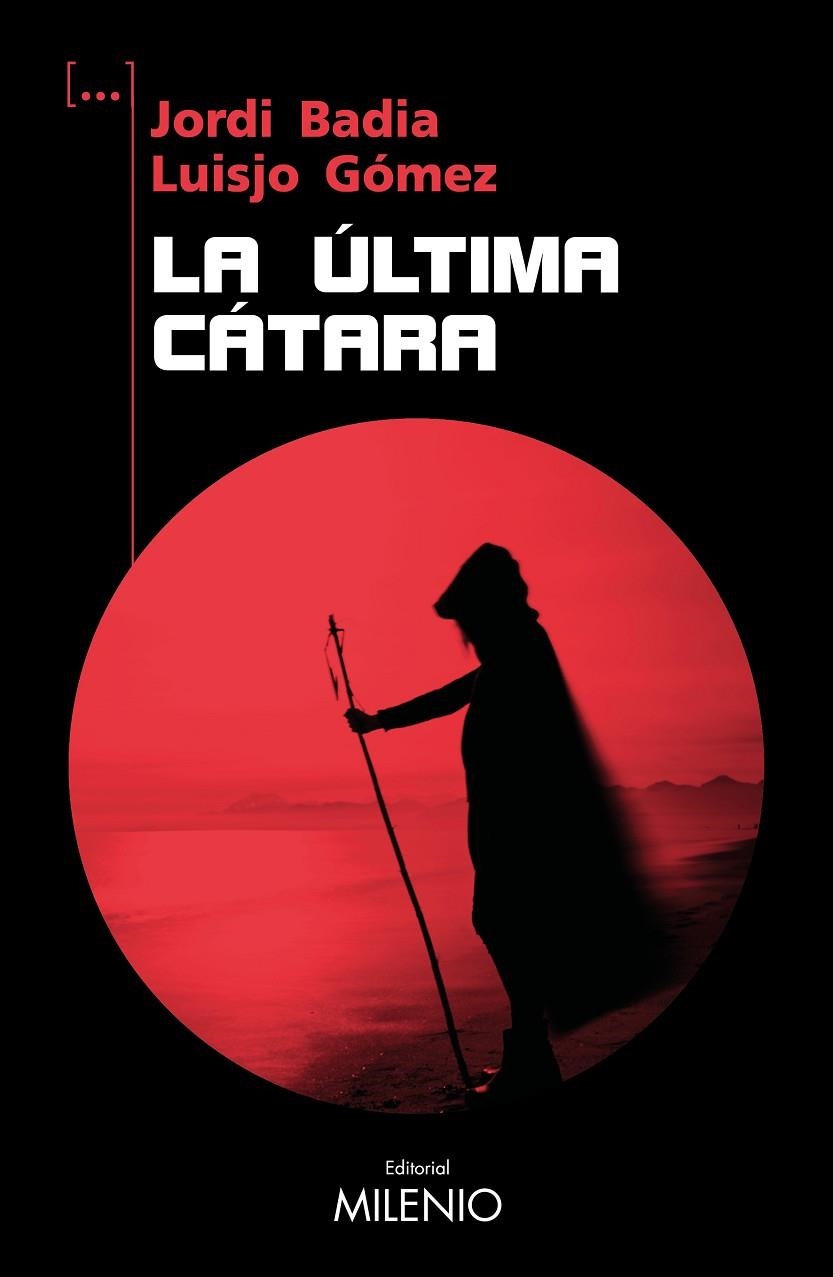 LA ÚLTIMA CÁTARA | 9788419884497 | BADIA PÉREZ, JORDI / GÓMEZ ÁLVAREZ, LUISJO