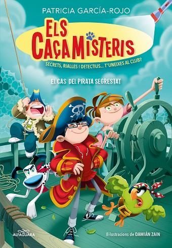 ELS CAÇAMISTERIS 5 - EL CAS DEL PIRATA SEGRESTRAT | 9788419507679 | GARCÍA-ROJO, PATRICIA