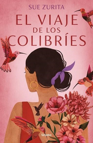 EL VIAJE DE LOS COLIBRÍES | 9788425359996 | ZURITA, SUE