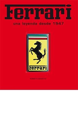 FERRARI. UNA LEYENDA DESDE 1947 | 9788419282736 | BONETTO, ROBERTO