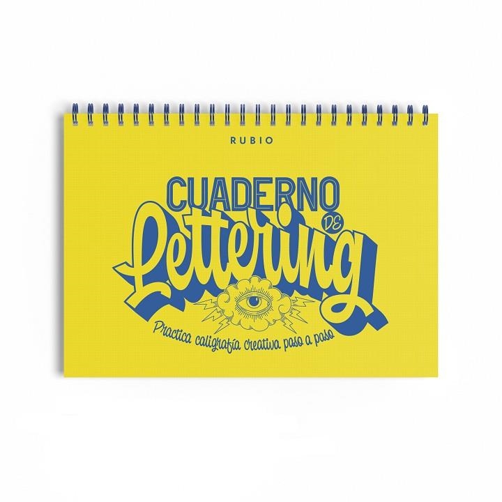 CUADERNO DE LETTERING. PRACTICA CALIGRAFÍA CREATIVA PASO A PASO | 9788417427719 | RUBIO,EDITORIAL