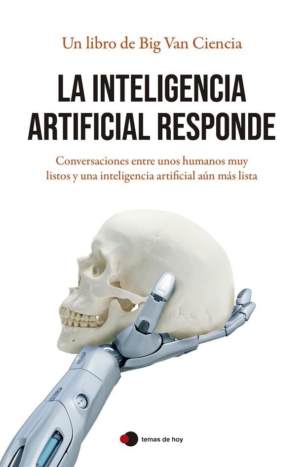 LA INTELIGENCIA ARTIFICIAL RESPONDE | 9788499989945 | BIG VAN