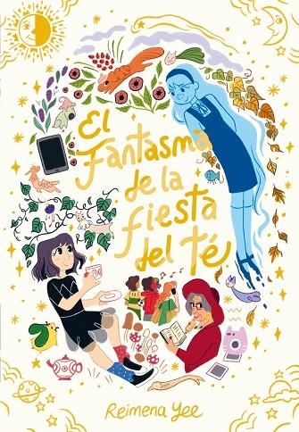 EL FANTASMA DE LA FIESTA DEL TÉ | 9788419428967 | YEE, REIMENA