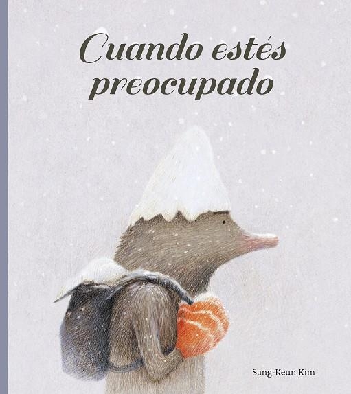 CUANDO ESTÉS PREOCUPADO | 9788416427659 | KIM, SANG-KEUN