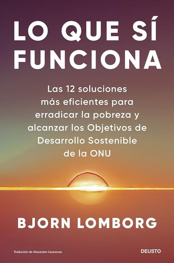 LO QUE SÍ FUNCIONA | 9788423436491 | LOMBORG, BJORN