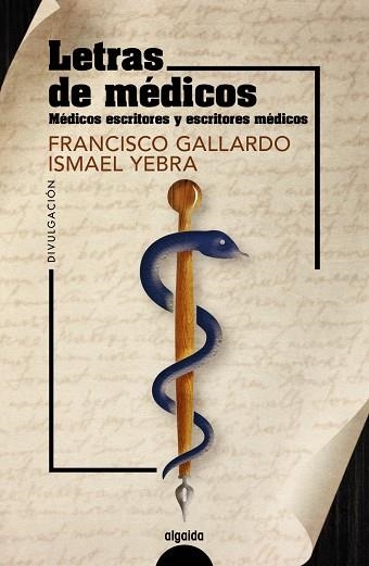 LETRAS DE MÉDICOS | 9788491898856 | GALLARDO, FRANCISCO / YEBRA, ISMAEL