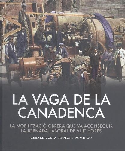 LA VAGA DE LA CANADENCA | 9788419239990 | COSTA, GERARD / DOMINGO, DOLORS