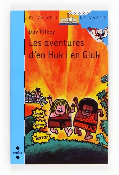 AVENTURES D'EN HUK I EN GLUK, LES | 9788466131735 | PILKEY, DAV